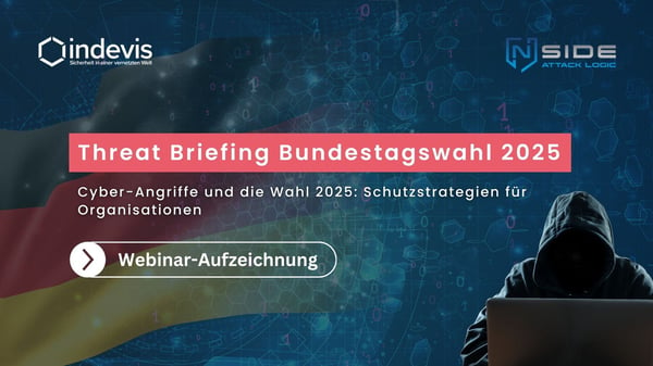 Webinar-Aufzeichnung Threat Briefing Bundestagswahl